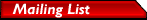 Mailing List